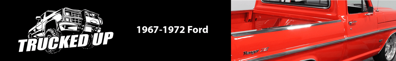 1967-1972 Ford - TRUCKED UP - Truck Superstore